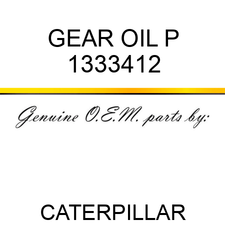 GEAR OIL P 1333412