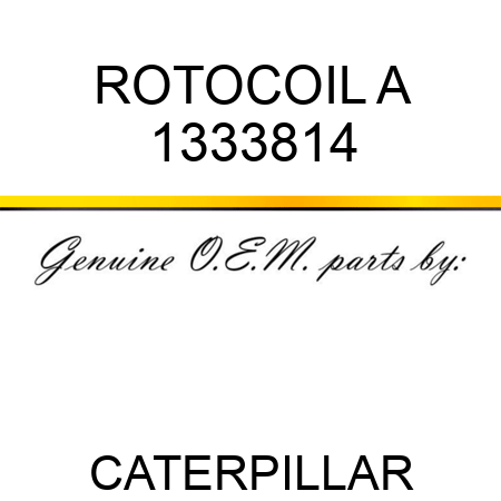ROTOCOIL A 1333814