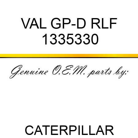VAL GP-D RLF 1335330