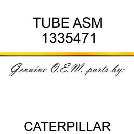 TUBE ASM 1335471