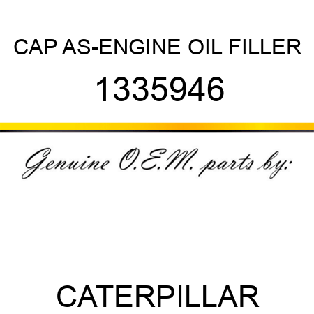 CAP AS-ENGINE OIL FILLER 1335946