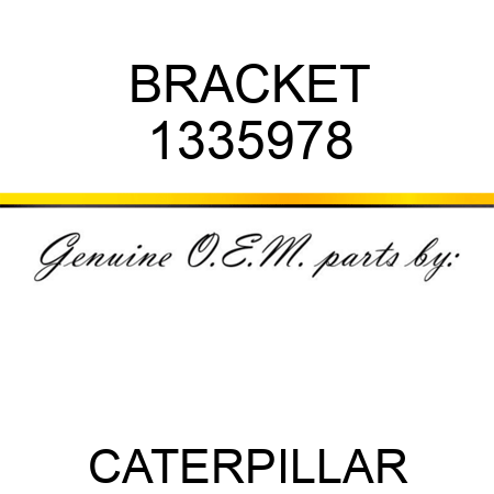 BRACKET 1335978
