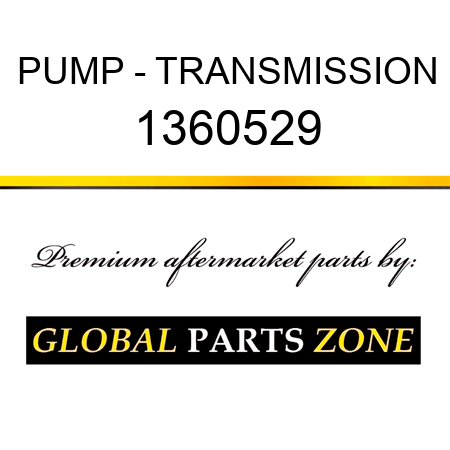 PUMP - TRANSMISSION 1360529