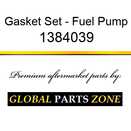 Gasket Set - Fuel Pump 1384039