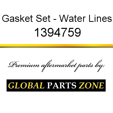 Gasket Set - Water Lines 1394759
