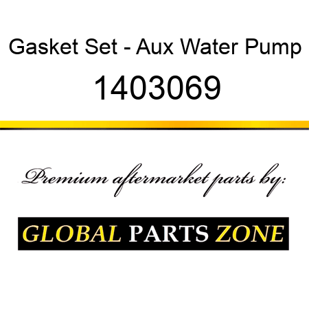 Gasket Set - Aux Water Pump 1403069
