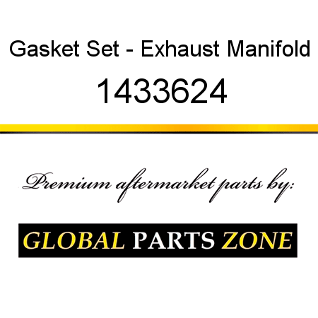 Gasket Set - Exhaust Manifold 1433624