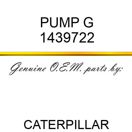 PUMP G 1439722