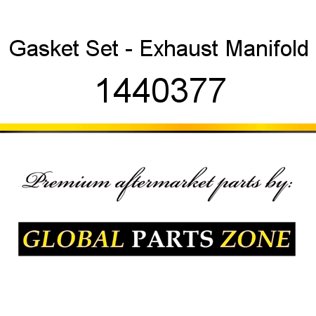 Gasket Set - Exhaust Manifold 1440377