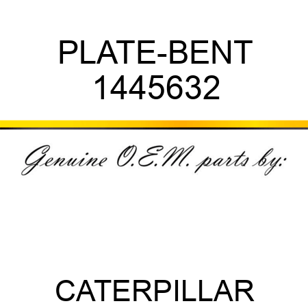 PLATE-BENT 1445632