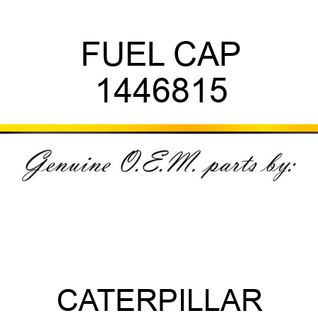 FUEL CAP 1446815