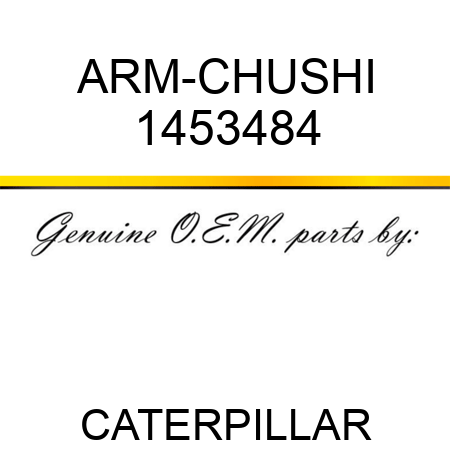 ARM-CHUSHI 1453484