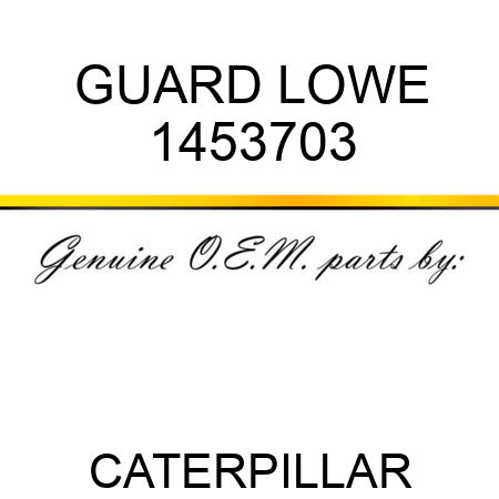 GUARD LOWE 1453703