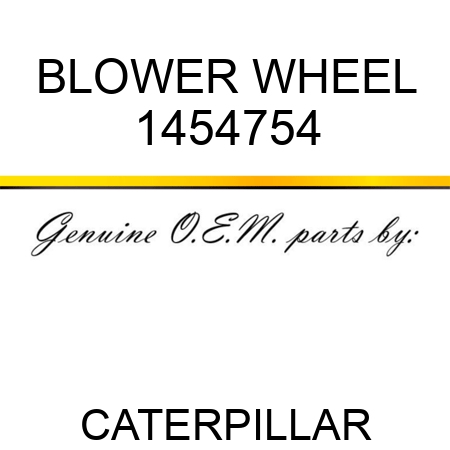 BLOWER WHEEL 1454754