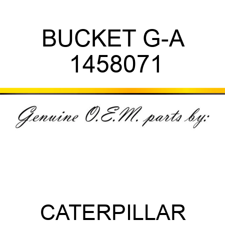 BUCKET G-A 1458071