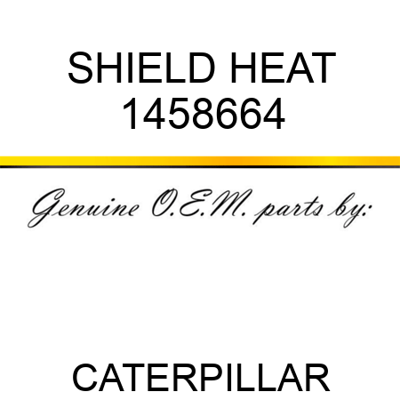 SHIELD HEAT 1458664
