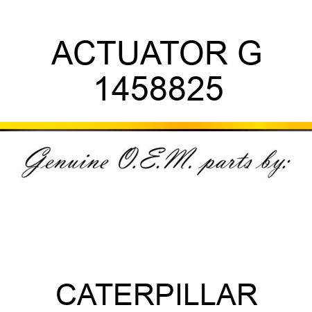 ACTUATOR G 1458825