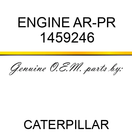 ENGINE AR-PR 1459246
