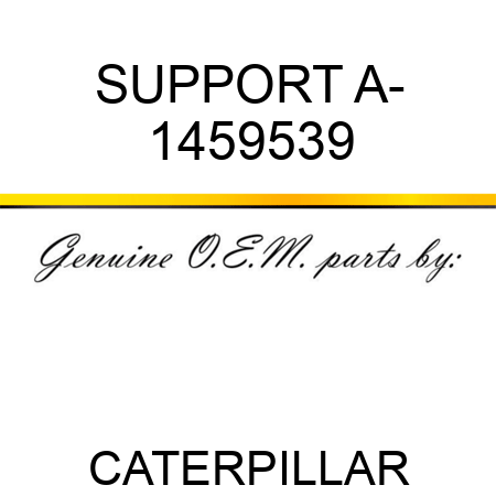 SUPPORT A- 1459539