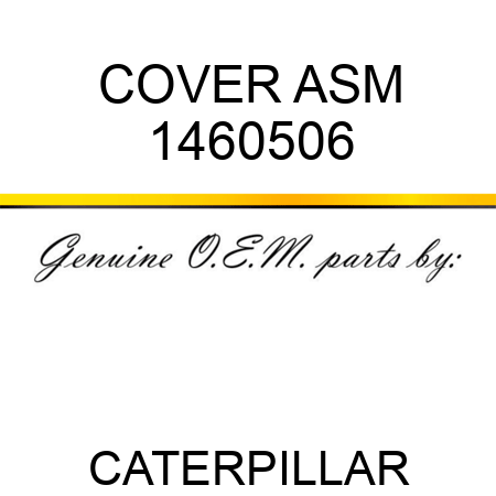 COVER ASM 1460506