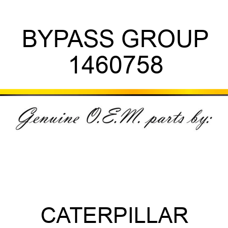 BYPASS GROUP 1460758