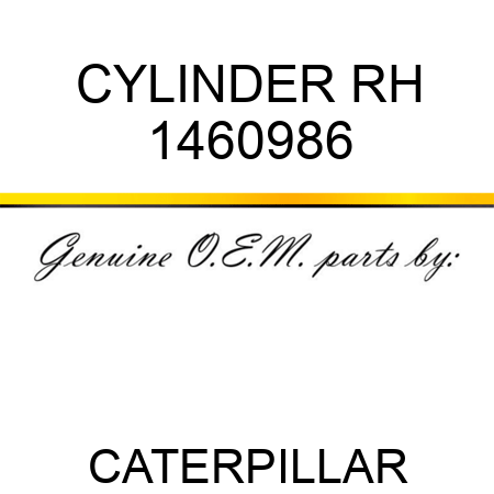 CYLINDER RH 1460986