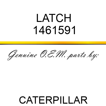 LATCH 1461591