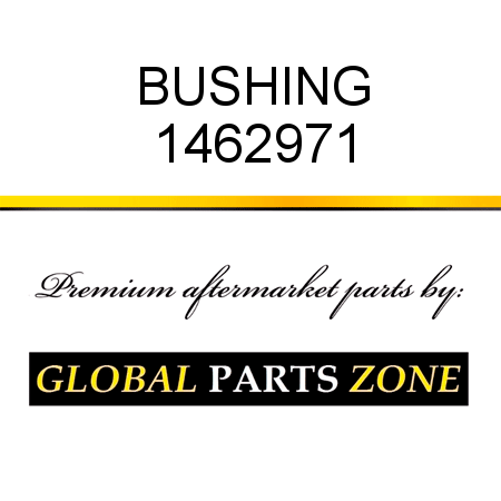 BUSHING 1462971