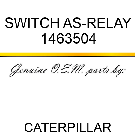 SWITCH AS-RELAY 1463504