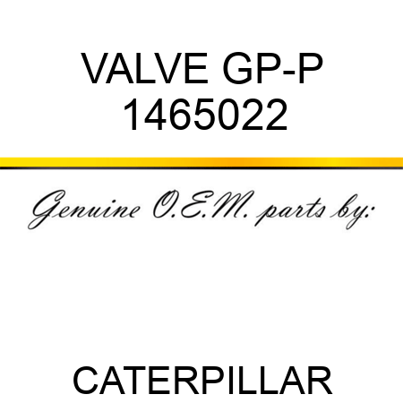 VALVE GP-P 1465022
