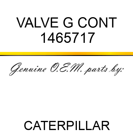 VALVE G CONT 1465717