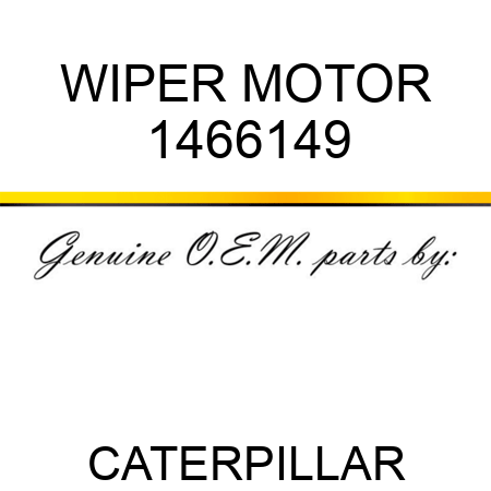 WIPER MOTOR 1466149
