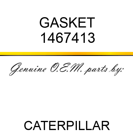 GASKET 1467413