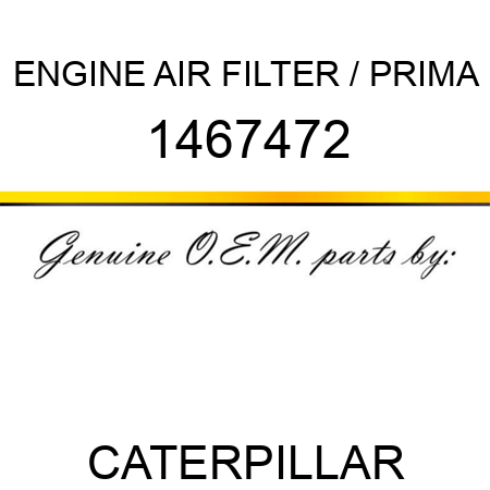 ENGINE AIR FILTER / PRIMA 1467472