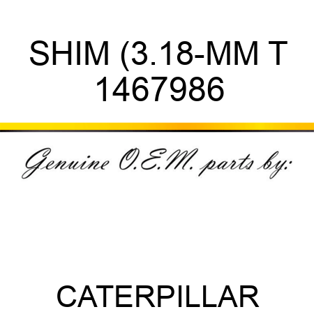 SHIM (3.18-MM T 1467986