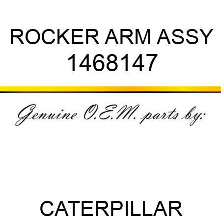 ROCKER ARM ASSY 1468147