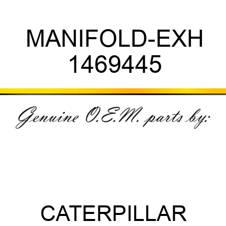 MANIFOLD-EXH 1469445