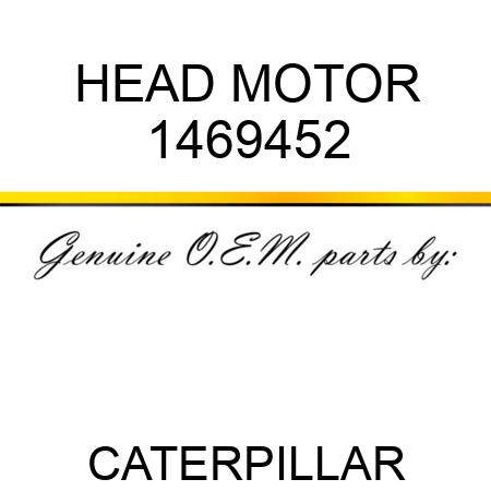 HEAD MOTOR 1469452