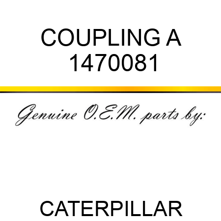 COUPLING A 1470081