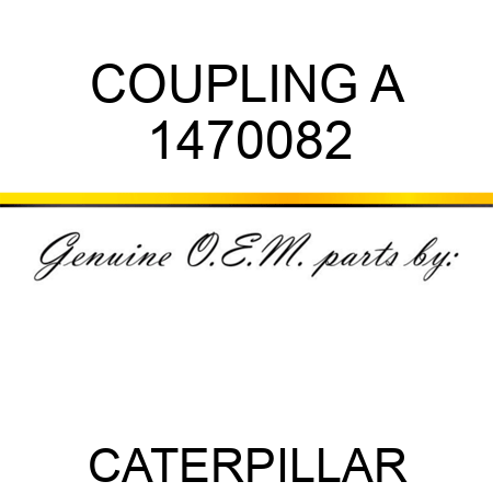 COUPLING A 1470082