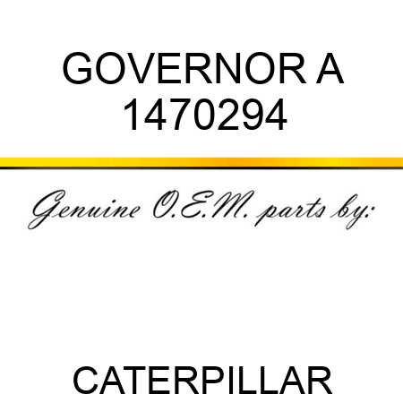 GOVERNOR A 1470294