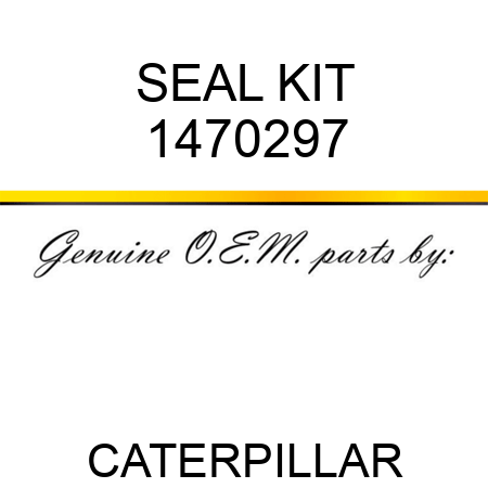 SEAL KIT 1470297