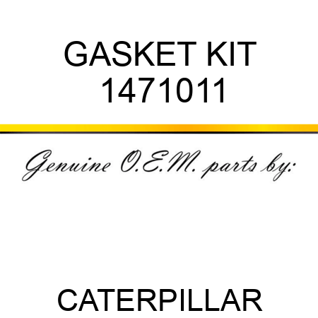 GASKET KIT 1471011