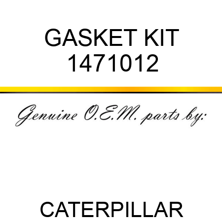 GASKET KIT 1471012