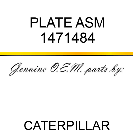 PLATE ASM 1471484