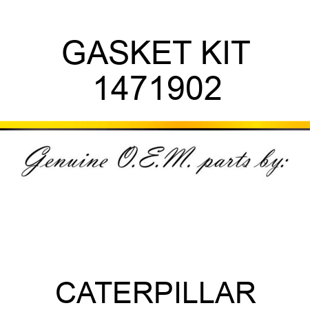 GASKET KIT 1471902