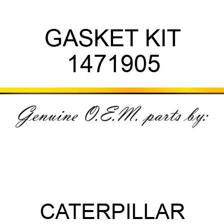 GASKET KIT 1471905
