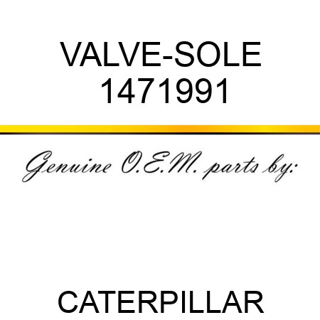 VALVE-SOLE 1471991