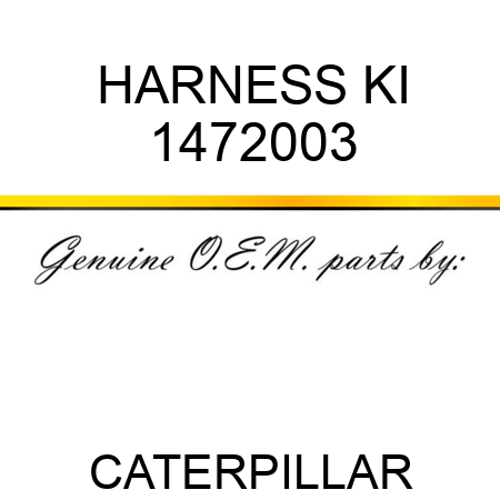 HARNESS KI 1472003