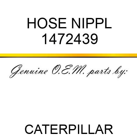 HOSE NIPPL 1472439